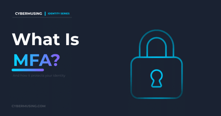 What Is Multi-Factor Authentication?
