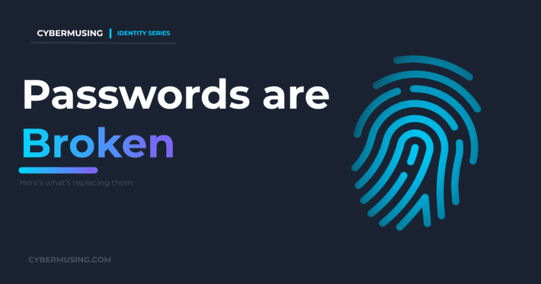Passwords Are Broken and Being Replaced
